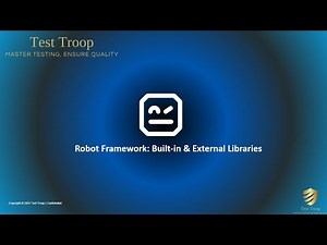 04. Robot Framework Built-in External Libraries