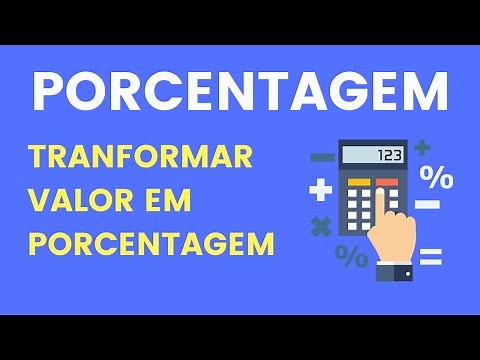 FÁCIL: COMO TRANSFORMAR VALOR EM PORCENTAGEM!!