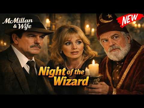 McMillan & Wife 2026 Full Episodes 🍀 Night of the Wizard 🍀 Best TV SHOW Full Season