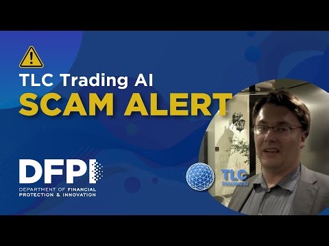 TLC Trading AI SCAM ALERT - DFPI Takes Action