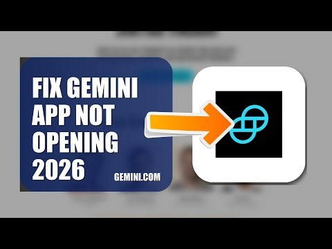 How To Fix Gemini APP Not Opening 2026