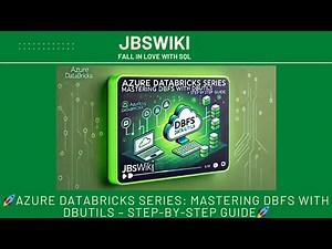 🚀Azure Databricks Series: Mastering DBFS with dbutils – Step-by-Step Guide🚀