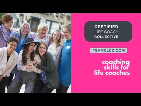 Coaching Skills for Life Coaches - Team CLCC - Certified Life Coach Collective