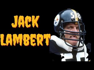 The Steelers Man Of Steel: Jack Lambert 1976