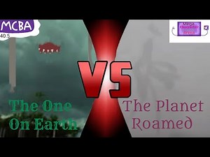 Mega Character Battle Arena 40.5: The Planet Roamed VS The One On Earth (Alternative Ending)