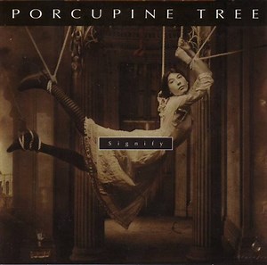 Porcupine Tree - Signify