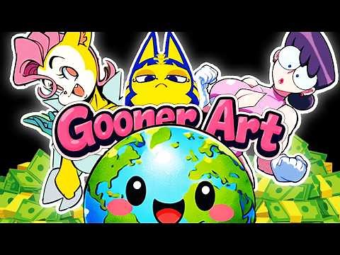 The Internet Runs on "Gooner Art" (Whether You Like It or Not)