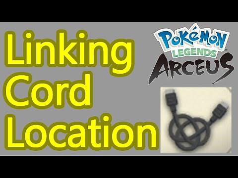 Pokemon Legends: Arceus Linking Cord Locations Guide - How to get this evolution item