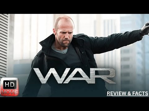 War Full Movie (2007) Jet Li & Jason Statham Action Thriller Hollywood Experience Review & Facts