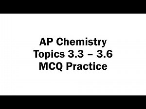 Topics 3.3 - 3.6 MCQ Practice