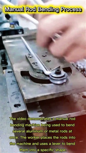 Manual Rod Bending Process