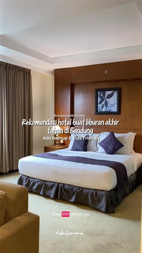 Grand Serela Setiabudi: Hotel Terbaik untuk Liburan Bandung