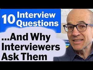 10 Interview Questions Employers ASK... Here's why...