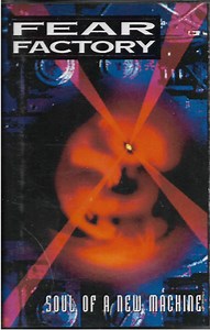 Fear Factory - Soul Of A New Machine