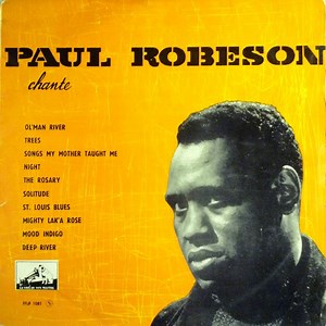 Paul Robeson - Paul Robeson Chante