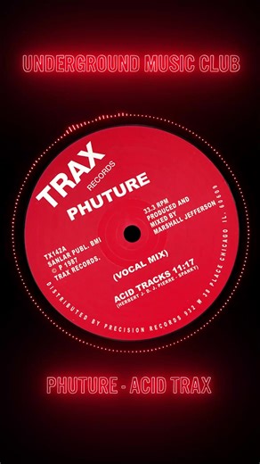 Phuture - Acid Tracks: A Brief History