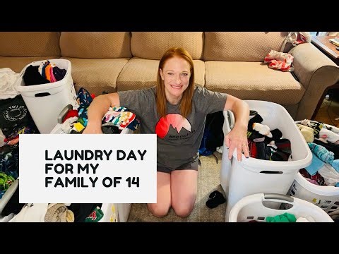 LAUNDRY DAY FOR MY FAMILY OF 14
