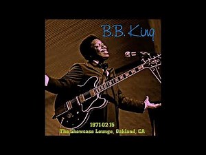 B.B. King - 1971-02-15, The Showcase Lounge, Oakland, CA
