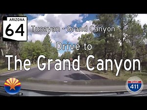 Arizona Highway 64 - Tusayan - Grand Canyon | Drive America's Highways 🚙