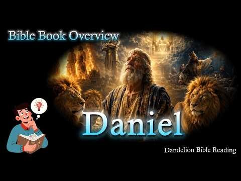 Book of Daniel Overview & Introduction | Background, Summary & Prophecy | Bible Study Guide