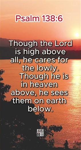 Psalm 138: 6 You’re Not Invisible to God #godsword #gospelofhope #godknowsyourheart