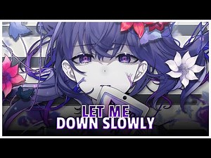 Nightcore - Let Me Down Slowly (Alec Benjamin) - Lyrics