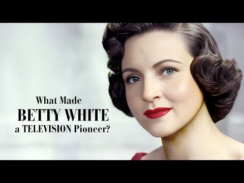 What Made Betty White a TELEVISION Pioneer?