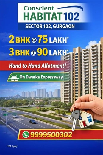 Conscient Habitat - Sector 102, Gurgaon | 2 & 3 BHK Unit Available | Call 9999500302