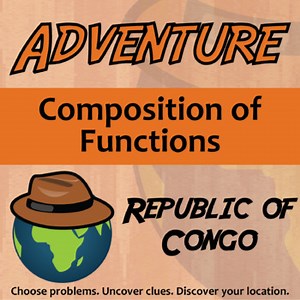 Composition of Functions Activity - Printable & Digital Congo Adventure