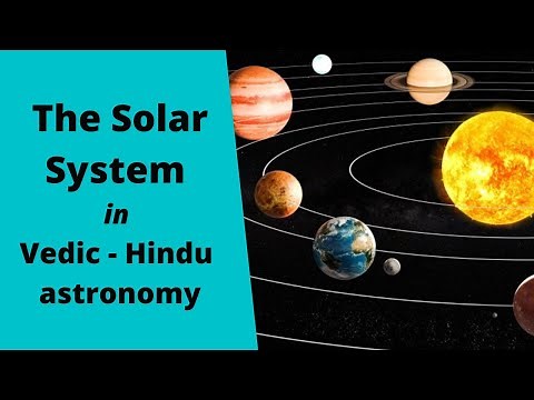 The Solar System in Vedic / Hindu Astronomy (cosmology)