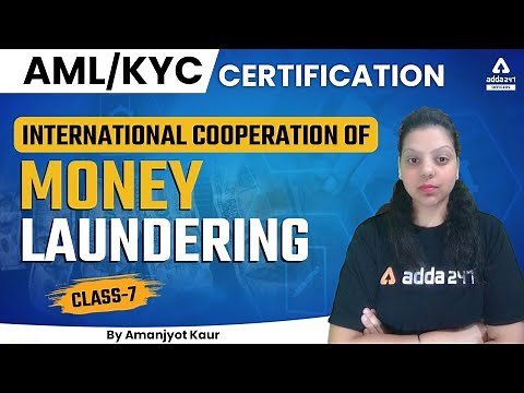 AML/KYC Certification Course | International Cooperation of Money Laundering | By Amanjyot Kaur