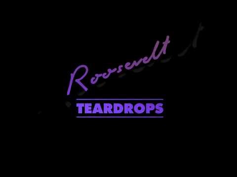 Roosevelt - Teardrops (Official Audio)