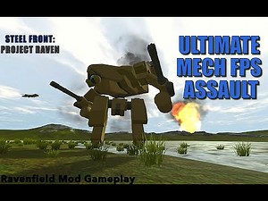 SteelFront: Project Raven Gameplay (Ultimate Mech/Sci-Fi Battle in Ravenfield)