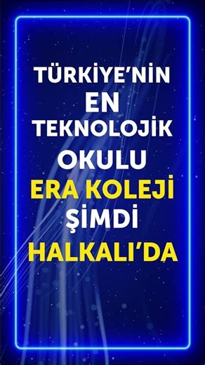 ERA KOLEJİ HALKALI'DA