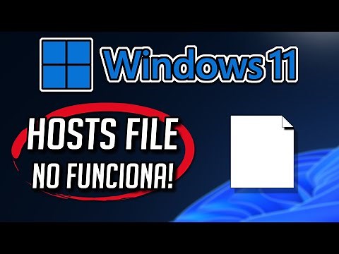Archivo Hosts No Funciona en Windows 11 [Solucion]
