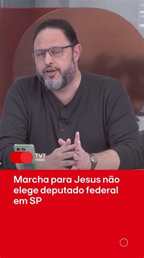 March for Jesus fails to elect federal deputy in São Paulo.