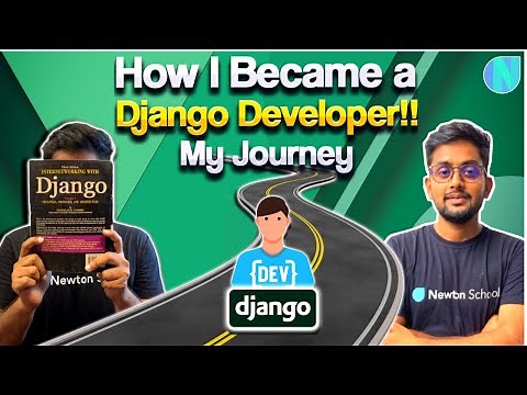 How I became a Django Developer !! You could do the same 😀😀