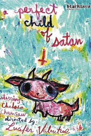 A Perfect Child of Satan (2012) - Movie