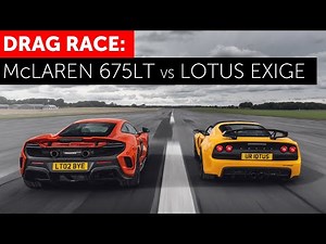 DRAG RACE! McLaren 675LT vs Lotus Exige V6 Club Racer