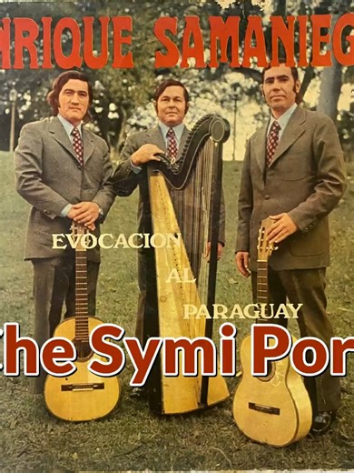 Che Symi Porã - de Mauricio Cardozo Ocampo. Enrique Samaniego. Los Folkloristas de América. Cantan: Benitez Ferrari - Mora Samaniego.