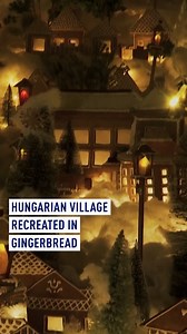 20K views · 21 reactions | Here’s a Christmassy story: A Hungarian village has been recreated in gingerbread, with models of 100 houses as well as local businesses, churches and the mayor's office. Read this piece in full  https://tinyurl.com/mr288w3n | CGTNEurope | Facebook