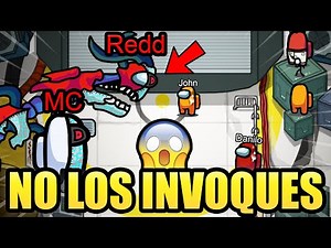 Don't Summon the Ultr4 Redd and MC impostors in Among Us ...😨