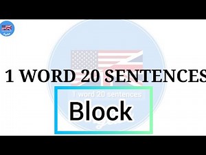 Block meaning and 20 Sentences|@1Word20Sentence