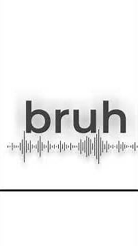 BRUH Sound Effect
