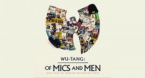 The Wu-Tang Clan Delivers Documentary-Inspired "Of Mics And Men"