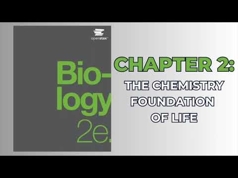 OpenStax Biology 2e (Audiobook) - Chapter 2: The Chemical Foundation of Life