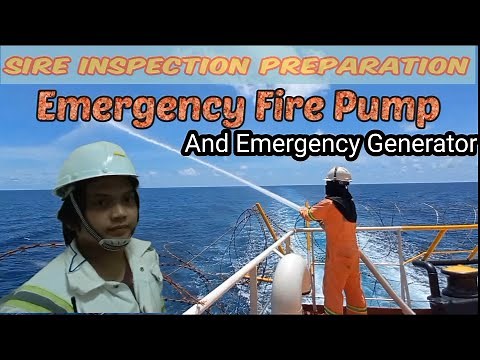 SHIP'S EMERGENCY FIRE PUMP AND EMERGENCY GENERATOR STARTING PROCEDURES