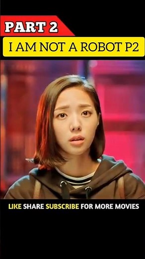 I Am Not a Robot Explained in 30 Seconds | Mind-Blowing Plot Twist!” #KDramaExplained #KDrama part2