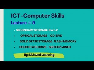 9. Optical Storage, CD, DVD, Flash Memory & SSD Explained | Solid-State Storage Made Easy
