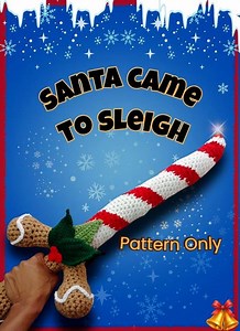 PATTERN ONLY L the Sleigh Blade Pattern L Candy Cane Sword Amigurumi Pattern L Christmas Crochet Pattern L PDF - Etsy